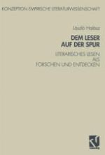 Dem Leser auf der Spur : literarisches Lesen als Forschen und Entdecken : zur Sozialpsychologie des literarischen Verstehens