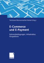 E-Commerce und E-Payment Rahmenbedingungen, Infrastruktur, Perspektiven