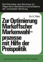 Zur Optimierung Markoffscher Markenwahlprozesse mit Hilfe der Preispolitik