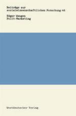 Polit-Marketing : Das Marketing-Management der politischen Parteien