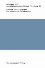 Die schwierige Integration : Die bundesrepublikanische Gesellschaft und ihre 5 Millionen Ausländer