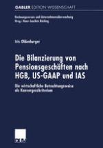 Die Bilanzierung von Pensionsgeschäften nach HGB, US-GAAP und IAS Die wirtschaftliche Betrachtungsweise als Konvergenzkriterium