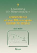Getriebelehre mit dem Mikrocomputer (SHARP PC-1500A) mit einem Farbanhang