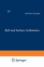 Ball and Surface Arithmetics