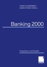 Banking 2000 : Perspektiven und Projekte