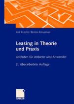 Leasing in Theorie und Praxis Leitfaden für Anbieter und Anwender