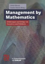 Management by Mathematics : Erfahrungen und Erfolge von Executives und Politikern