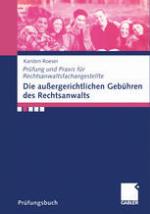 Die außergerichtlichen Gebühren des Rechtsanwalts