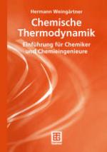 Chemische Thermodynamik : Einführung für Chemiker und Chemieingenieure