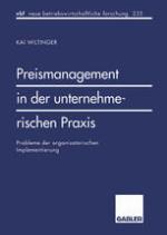 Preismanagement in der unternehmerischen Praxis : Probleme der organisatorischen Implementierung