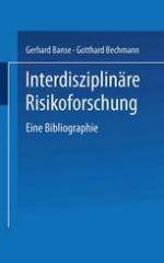 Interdisziplinäre Risikoforschung : Eine Bibliographie