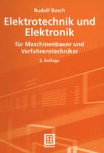 Elektrotechnik und Elektronik : für Maschinenbauer und Verfahrenstechniker