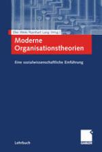 Moderne Organisationstheorien Eine sozialwissenschaftliche Einführung