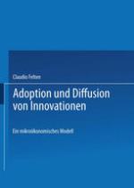 Adoption und Diffusion von Innovationen ein mikroökonomisches Modell