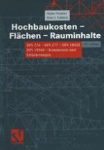 Hochbaukosten Flächen Rauminhalte Kommentar zu DIN 276, DIN 277, DIN 18022 und DIN 18960