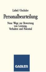 Personalbeurteilung : Neue Wege zur Bewertung von Leistung, Verhalten und Potential