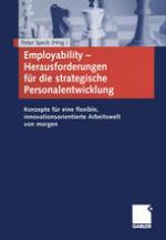 Employability - Herausforderungen Für Die Strategische Personalentwicklung : Konzepte Für eine Flexible, Innovationsorientierte Arbeitswelt Von Morgen.