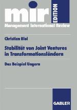Stabilität von Joint Ventures in Transformationsländern : Das Beispiel Ungarn