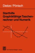 Starthilfe Graphikfähige Taschenrechner und Numerik