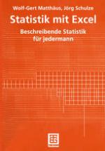 Statistik mit Excel : Beschreibende Statistik für jedermann