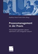 Prozessmanagement in der Praxis : Wertsch"pfungsketten planen, optimieren und erfolgreich steuern.