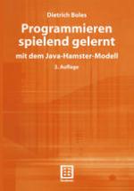 Programmieren spielend gelernt mit dem Java-Hamster-Modell