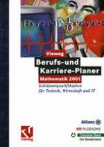Vieweg Berufs- und Karriere-Planer Mathematik 2001 Schlüsselqualifikation für Technik, Wirtschaft und IT