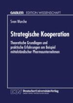 Strategische Kooperation : Theoretische Grundlagen und Praktische Erfahrungen Am Beispiel Mittelständischer Pharmaunternehmen.