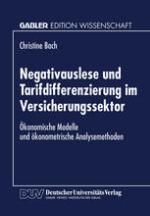 Negativauslese und Tarifdifferenzierung im Versicherungssektor Ökonomische Modelle und ökonometrische Analsysemethoden
