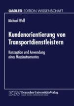 Kundenorientierung von Transportdienstleistern : Konzeption und Anwendung eines Messinstrumentes