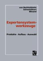 Expertensystemwerkzeuge : Produkte, Aufbau, Auswahl.