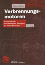 Verbrennungsmotoren : Motormechanik, Berechnung und Auslegung des Hubkolbenmotors