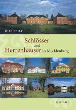 Schlösser und Herrenhäuser in Mecklenburg