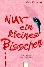 Nur ein kleines Bisschen