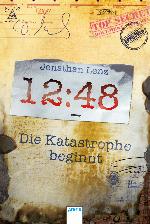 12:48. Die Katastrophe beginnt