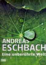 Eine unberührte Welt