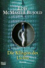 Die Klingen des Lichts