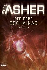 Der Erbe Dschainas Roman ; [Sf Thriller]