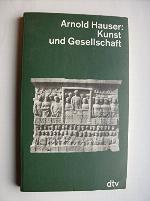Kunst Und Gesellschaft (Beck'sche Schwarze Reihe, Bd.100)