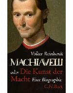 Machiavelli oder Die Kunst der Macht