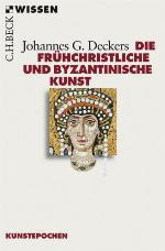 Die frühchristliche und byzantinische Kunst