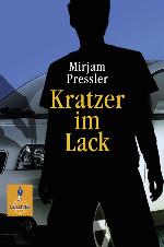 Kratzer im Lack Roman
