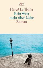 Kein Wort mehr über Liebe Roman