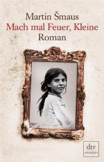 Mach Mal Feuer, Kleine