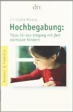 Hochbegabung Tipps Für Den Umgang Mit Fast Normalen Kindern