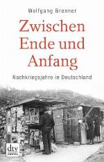 Zwischen Ende und Anfang: Nachkriegsjahre in Deutschland.