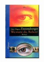 Wo warst du, Robert?