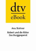 Robert und die Ritter [...] Das Burggespenst