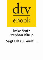 Sagt Ulf zu Gnulf...