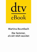 Der Sommer, als wir reich wurden